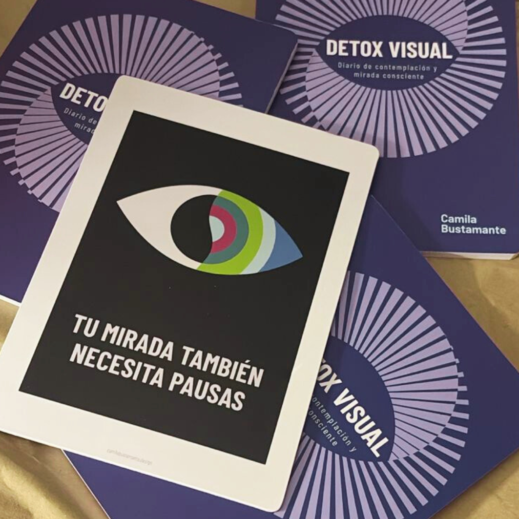 Diario de Detox Visual - Contemplación y Mirada Consciente- Camila Bustamante